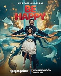 Be Happy Filmy4WEB 2025 Hindi Movie