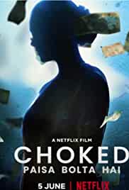 Choked Paisa Bolta Hai 2020 Full Movie Download Filmy4WEB