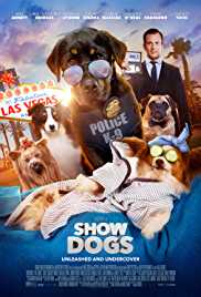 Show Dogs 2018 Dual Audio Hindi 300MB 480p Filmy4WEB