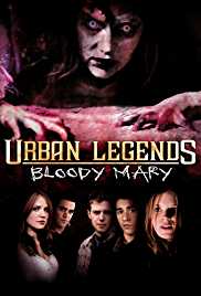 Urban Legends Bloody Mary 2005 Hindi English 480p 720p 1080p Filmy4WEB