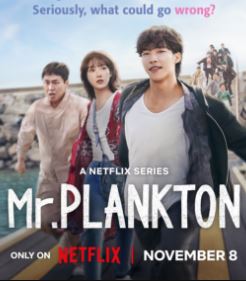 Mr Plankton Filmy4WEB 2024 Season 1 Hindi Dubbed Kdrama